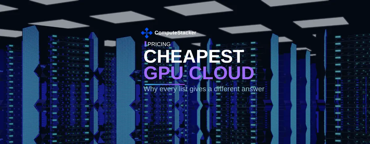 The cheapest GPU cloud in 2026: why every list gives a different answer