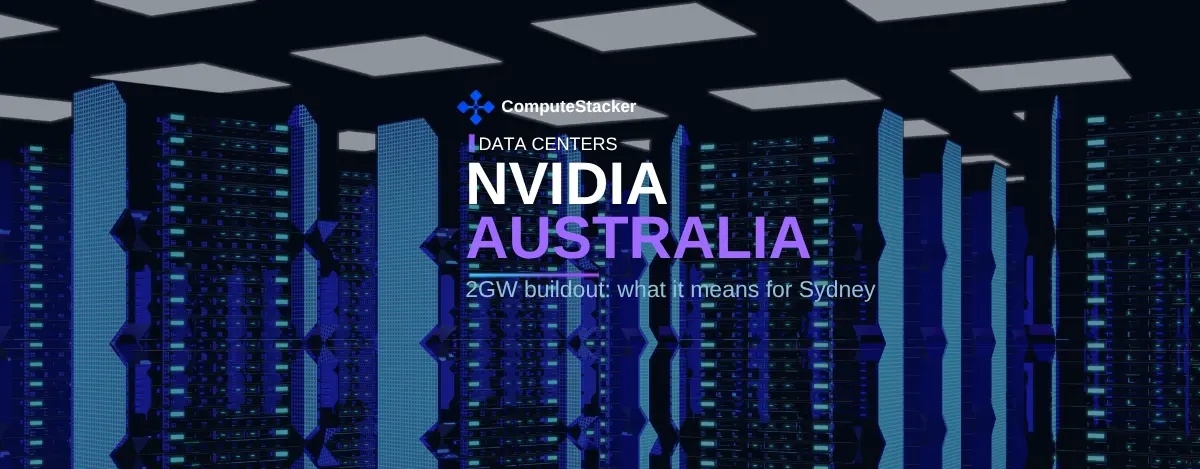NVIDIA Australia 2GW buildout: what it actually means for Sydney GPU capacity